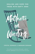 Cover: Mothers in Waiting - Harvest House Publishers