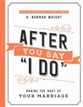 Cover: After You Say &quote;I Do&quote; - Harvest House Publishers