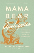 Cover: Mama Bear Apologetics(TM) - Harvest House Publishers
