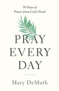 Cover: Pray Every Day - Harvest House Publishers