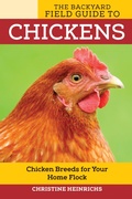 Cover: The Backyard Field Guide to Chickens - Voyageur Press