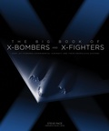 Cover: The Big Book of X-Bombers & X-Fighters - Zenith Press
