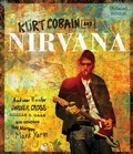 Cover: Kurt Cobain and Nirvana - Updated Edition - Voyageur Press