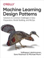 Cover: Machine Learning Design Patterns - O'Reilly