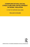 Cover: Communication, Social Structure and Development in Rural Malaysia - Routledge