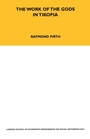 Cover: The Work of the Gods in Tikopia - Routledge