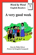 Cover: A Very Good Week (Word by Word Graded Readers for Children, #7) - Word by Word graded readers for children