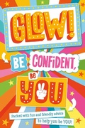 Cover: Glow! Be Confident, Be You - Scholastic