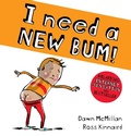 Cover: I Need a New Bum! - Scholastic