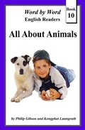 Cover: All About Animals (Word by Word Graded Readers for Children, #10) - Word by Word graded readers for children