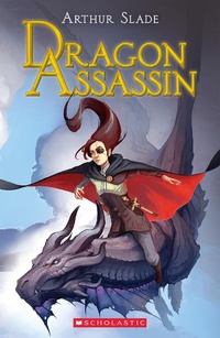 Enlarge image Cover: Dragon Assassin - Scholastic Canada