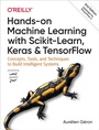 Cover: Hands-On Machine Learning with Scikit-Learn, Keras, and TensorFlow - O'Reilly
