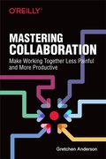 Cover: Mastering Collaboration - O'Reilly