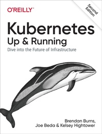 Abbildung von: Kubernetes: Up and Running - O'Reilly