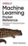 Cover: Machine Learning Pocket Reference - O'Reilly