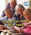 Cover: Finding Out About Your Family History - Raintree Publishers