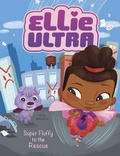 Cover: Super Fluffy to the Rescue - Raintree Publishers