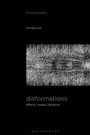 Cover: Disformations - Bloomsbury Academic USA
