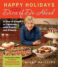 Cover: Happy Holidays from the Diva of Do-Ahead - Harvard Common Press