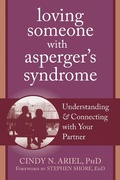 Cover: Loving Someone with Asperger's Syndrome - New Harbinger Publications