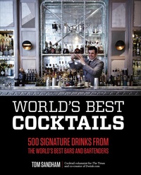 Abbildung von: World's Best Cocktails - Fair Winds Press