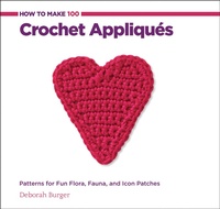Enlarge image Cover: How to Make 100 Crochet Appliques - Creative Publishing International, US
