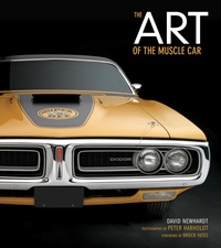 Abbildung von: Art of the Muscle Car - Motorbooks