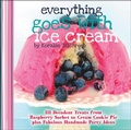 Cover: Everything Goes with Ice Cream - Quarry Books