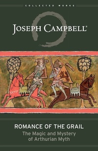 Enlarge image Cover: Romance of the Grail - Joseph Campbell Foundation