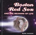 Cover: Boston Red Sox and the Meaning of Life - MVP Books