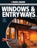 Cover: Black & Decker The Complete Guide to Windows & Entryways - Cool Springs Press
