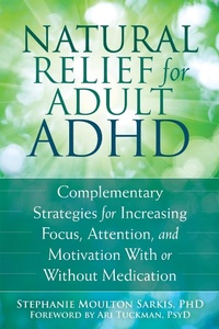 Enlarge image Cover: Natural Relief for Adult ADHD - New Harbinger Publications