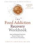 Cover: Food Addiction Recovery Workbook - New Harbinger Publications