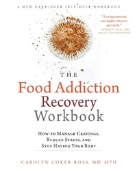Enlarge image Cover: Food Addiction Recovery Workbook - New Harbinger Publications