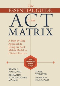 Enlarge image Cover: Essential Guide to the ACT Matrix - Context Press