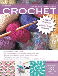 Enlarge image Cover: The Complete Photo Guide to Crochet, 2nd Edition - Creative Publishing International, US