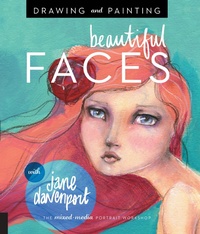Abbildung von: Drawing and Painting Beautiful Faces - Quarry Books