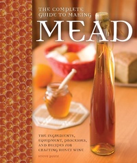 Abbildung von: The Complete Guide to Making Mead - Voyageur Press
