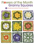 Cover: Flowers of the Month Granny Squares - Creative Publishing International, US