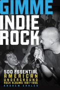 Cover: Gimme Indie Rock - Voyageur Press