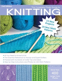 Enlarge image Cover: The Complete Photo Guide to Knitting, 2nd Edition - Creative Publishing International, US
