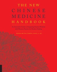 Abbildung von: The New Chinese Medicine Handbook - Fair Winds Press