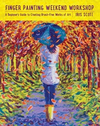 Abbildung von: Finger Painting Weekend Workshop - Race Point Publishing