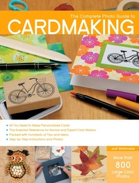 Enlarge image Cover: The Complete Photo Guide to Cardmaking - Creative Publishing International, US