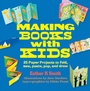 Cover: Making Books with Kids - Quarry Books