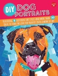 Cover: DIY Dog Portraits - Walter Foster Jr.