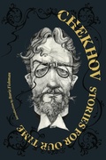 Cover: Chekhov: Stories for Our Time - Restless Books