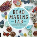 Cover: Bead-Making Lab - Quarry Books