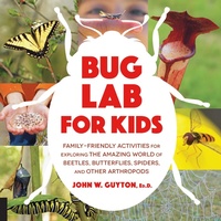 Enlarge image Cover: Bug Lab for Kids - Quarry Books