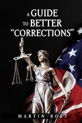 Cover: Guide To Better &quote;corrections&quote; - BookVenture Publishing LLC